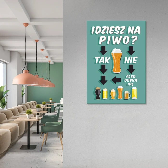 Plakat metalowy idziesz na piwo Prezent