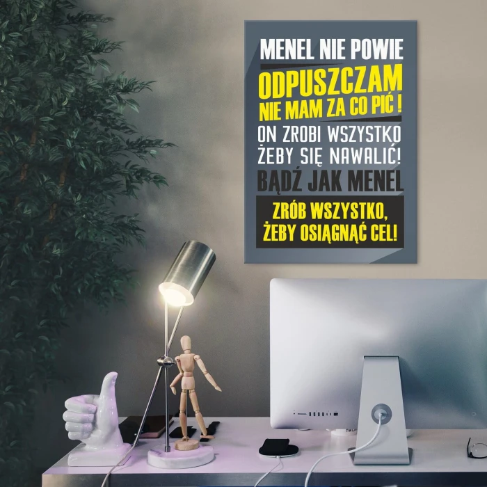 Plakat metalowy menel nie powie Prezent