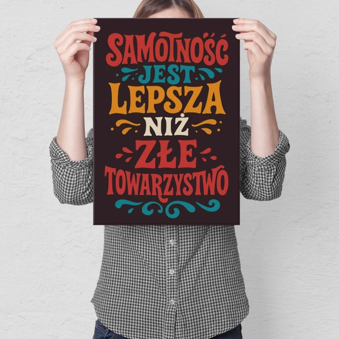 Plakat metalowy samotność jest lepsza Prezent