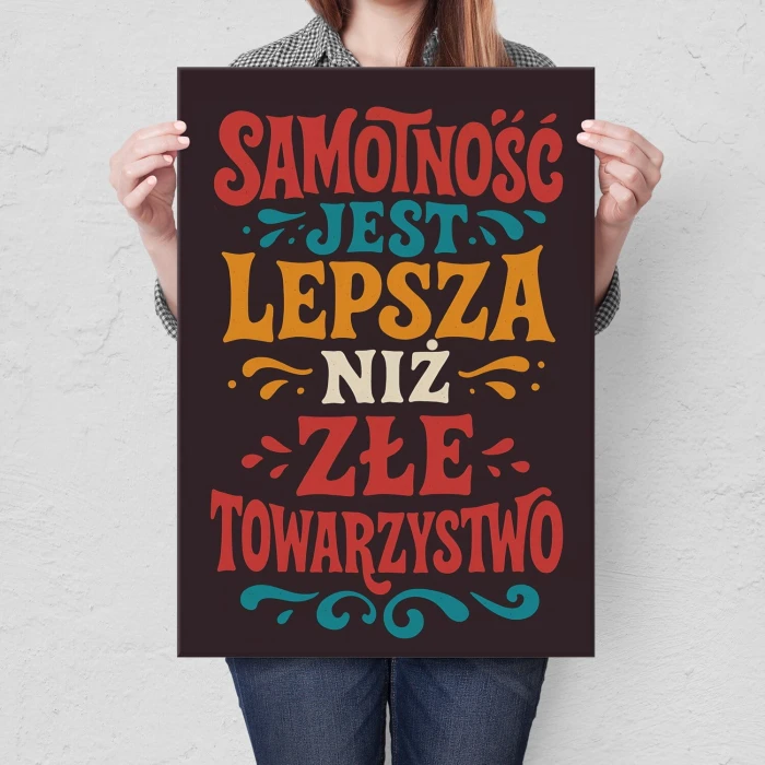 Plakat metalowy samotność jest lepsza Prezent
