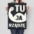 Plakat metalowy Ja tu rządzę! Prezent