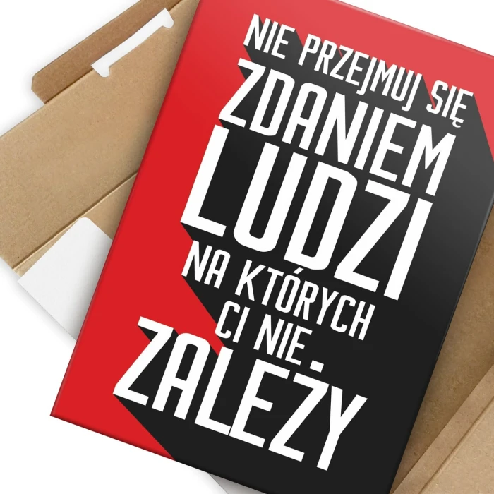 Plakat metalowy Nie przejmuj się zdaniem ludzi Prezent