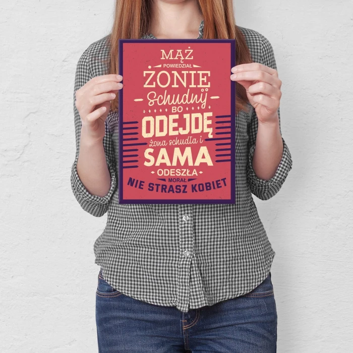 Plakat metalowy Nie strasz kobiet Prezent