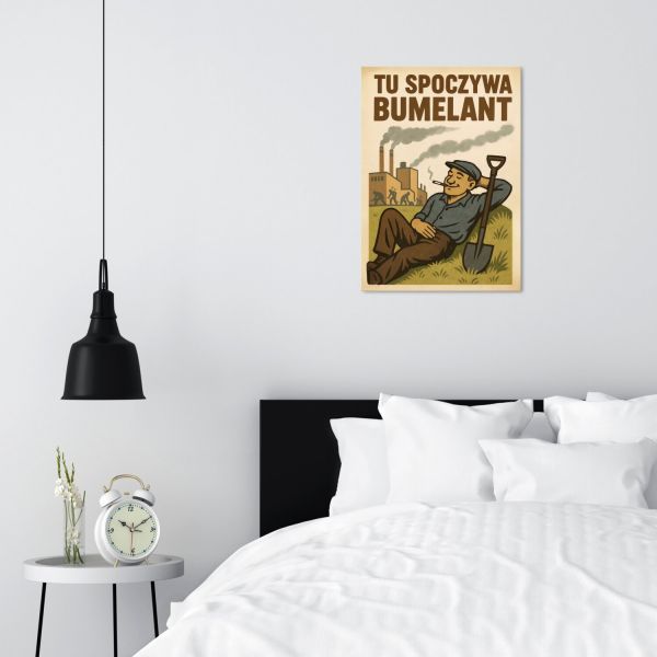 Tu spoczywa Bumelant