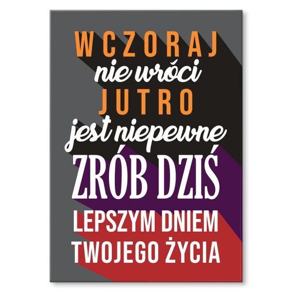 zrób dziś lepszym