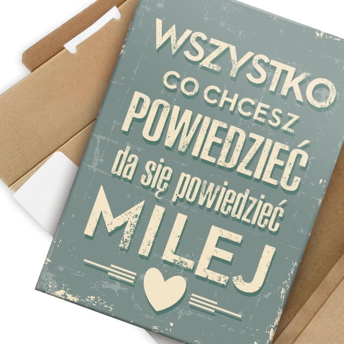 Plakat metalowy Wszystko co chcesz powiedzieć Prezent