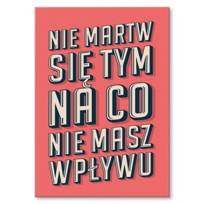 Plakat metalowy Nie martw się Prezent