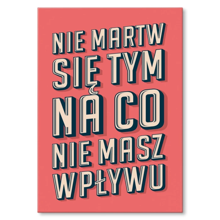 Plakat metalowy Nie martw się Prezent