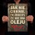 Olej silnikowy jak nie cieknie...
