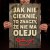 Olej silnikowy jak nie cieknie...