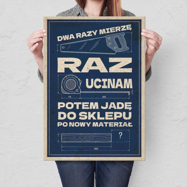 Dwa razy mierzę raz ucinam