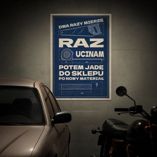 Dwa razy mierzę raz ucinam