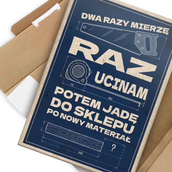 Dwa razy mierzę raz ucinam