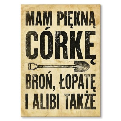 Córka, broń, łopata, alibi