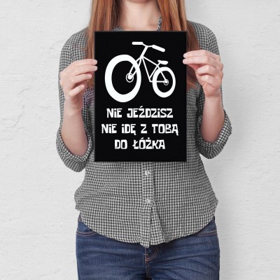 Plakat metalowy Nie jeździsz Prezent