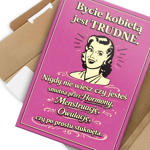 bycie kobietą jest trudne