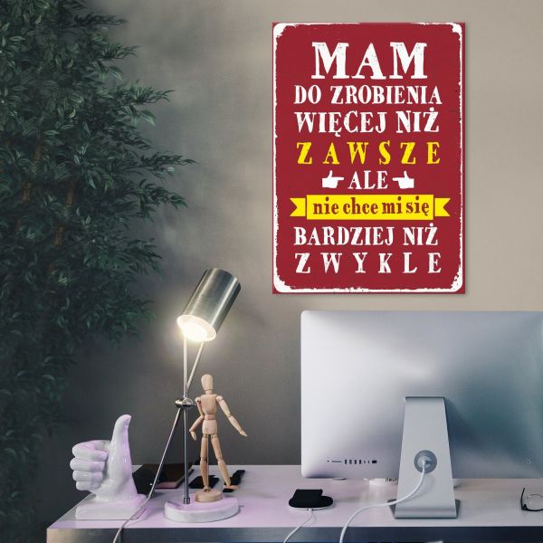 mam do zrobienia