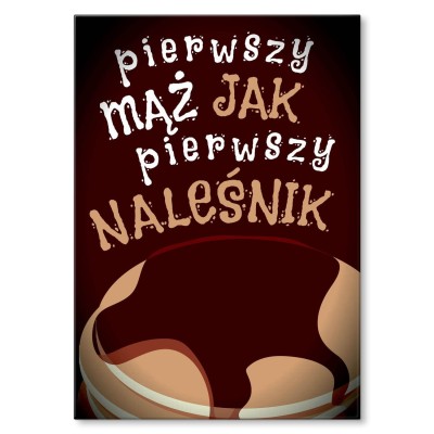 Plakat metalowy Pierwszy mąż Prezent
