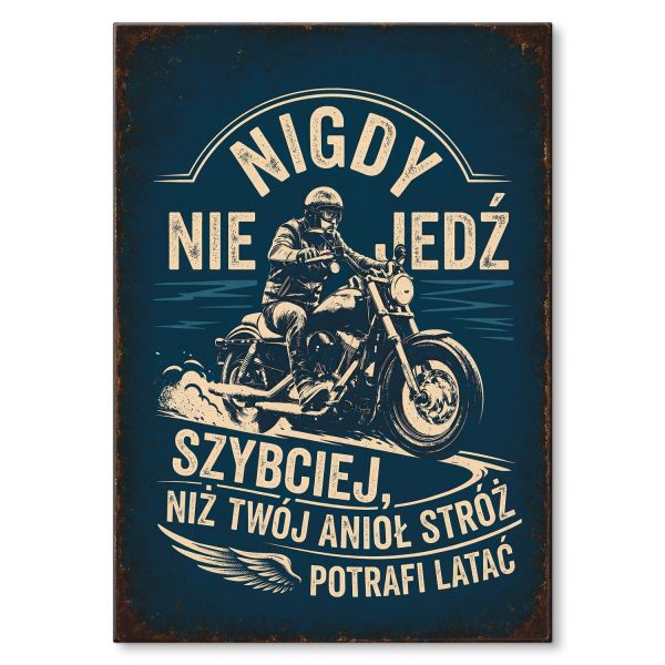 nigdy nie jedź szybciej niż anioł
