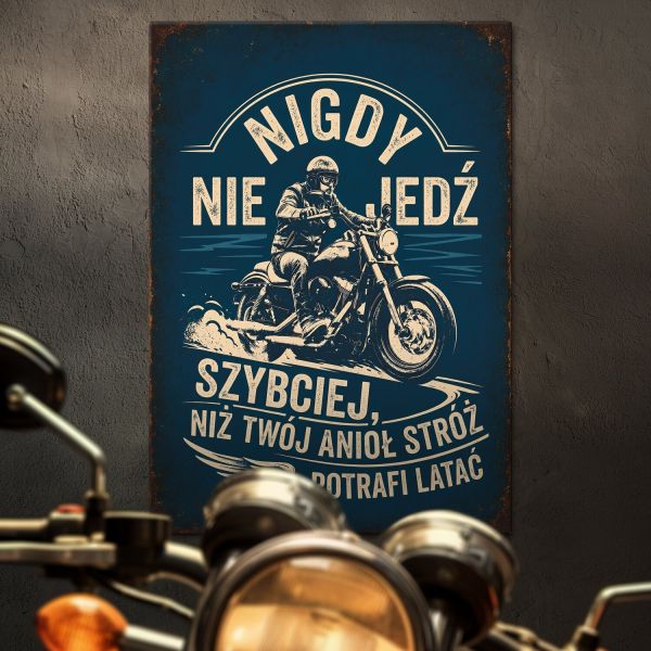 nigdy nie jedź szybciej niż anioł