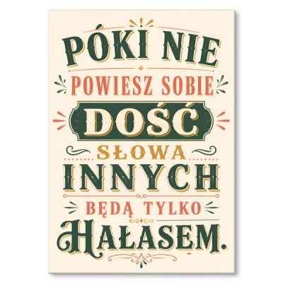 Słowa innych będą tylko hałasem