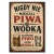 nigdy nie mieszaj piwa z wódką