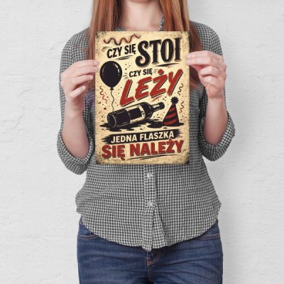 Flaszka się należy czy się stoi czy się leży