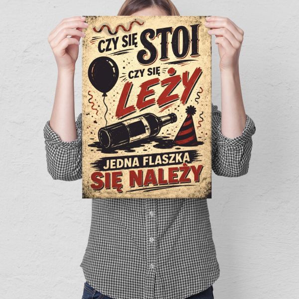 Flaszka się należy czy się stoi czy się leży