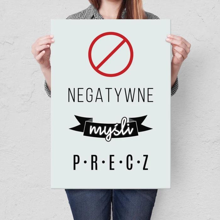 Plakat metalowy Negatywne myśli precz Prezent