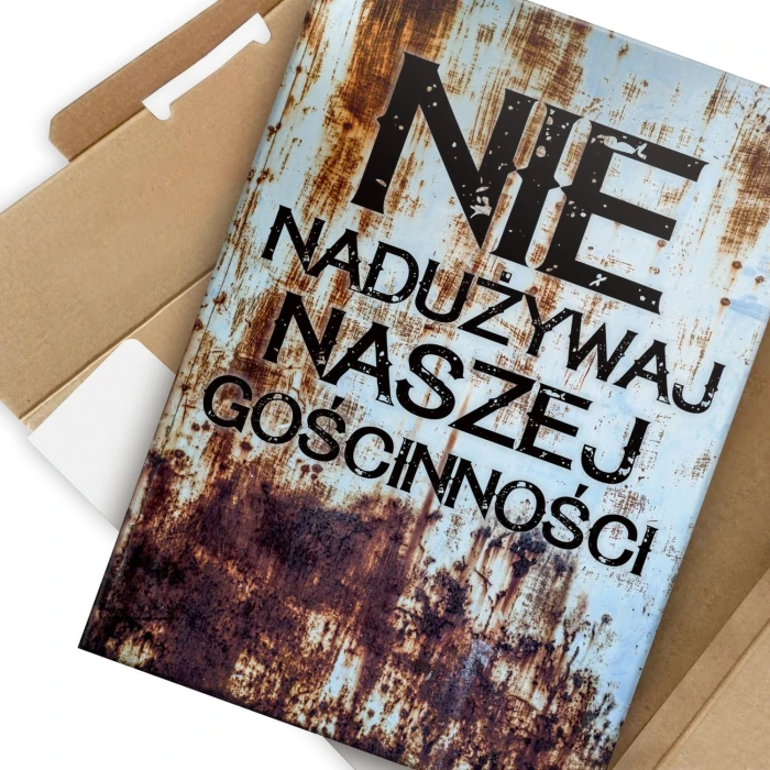 Plakat metalowy Nadużywanie gościnności Prezent