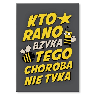 Plakat metalowy Kto rano bzyka Prezent
