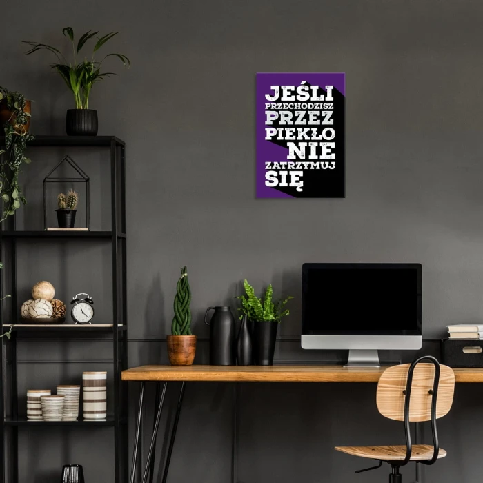 Plakat metalowy Nie zatrzymuj się Prezent