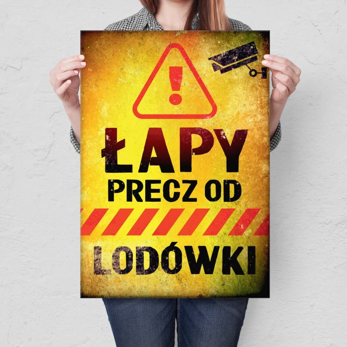 Plakat metalowy Precz od lodówki Prezent
