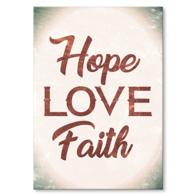 Plakat metalowy Hope Love Faith Prezent