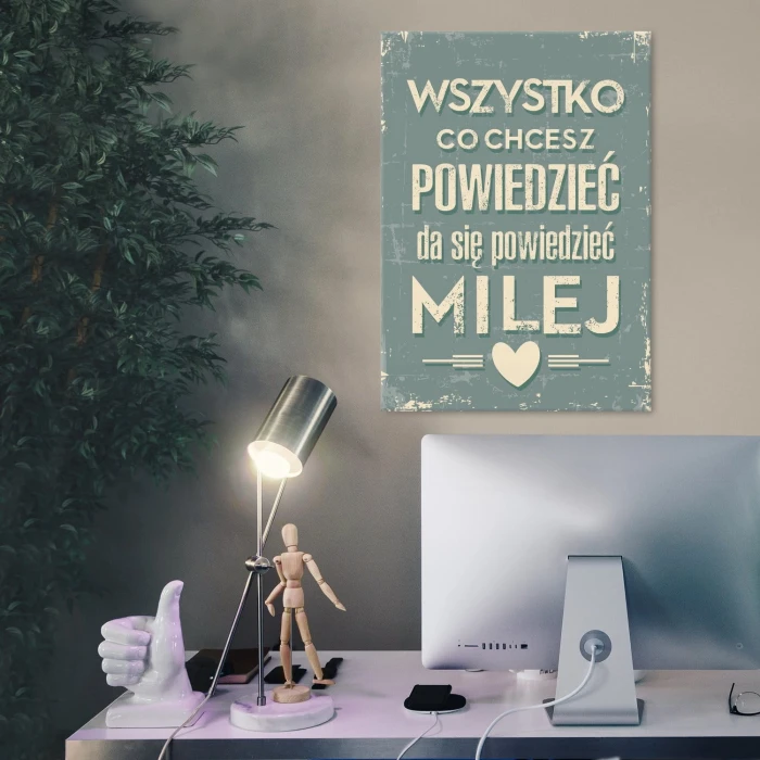 Plakat metalowy Wszystko co chcesz powiedzieć Prezent