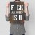 Plakat metalowy FCK all I need is U Prezent