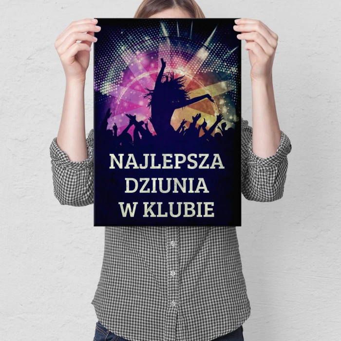 Plakat metalowy Najlepsza dziunia Prezent