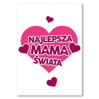 Plakat metalowy Najlepsza mama Prezent