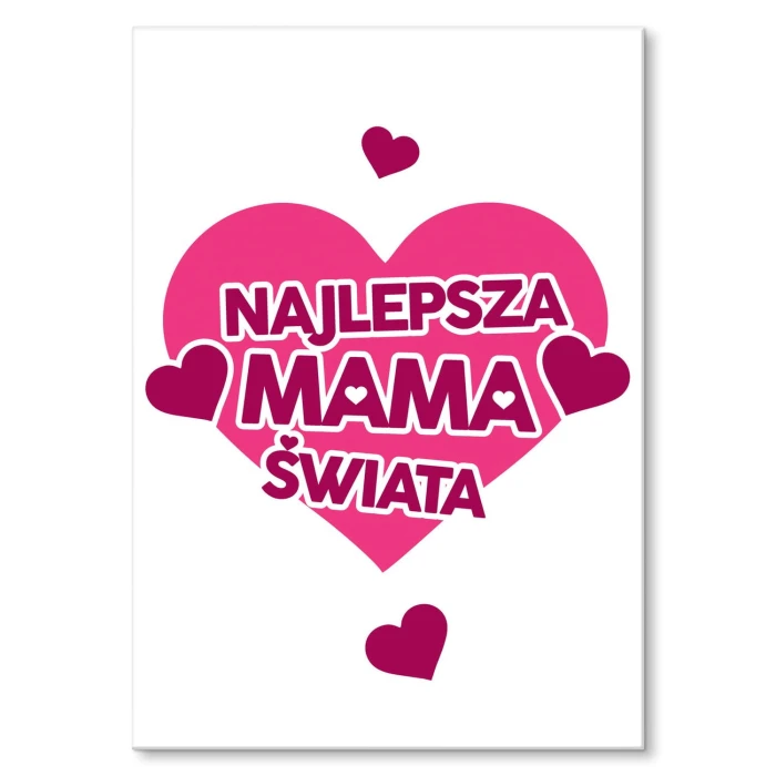 Plakat metalowy Najlepsza mama Prezent