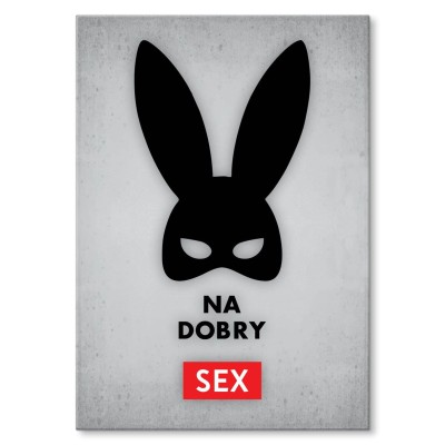 Plakat metalowy Na dobry sex Prezent