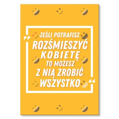 Plakat metalowy Rozśmieszyć kobietę Prezent