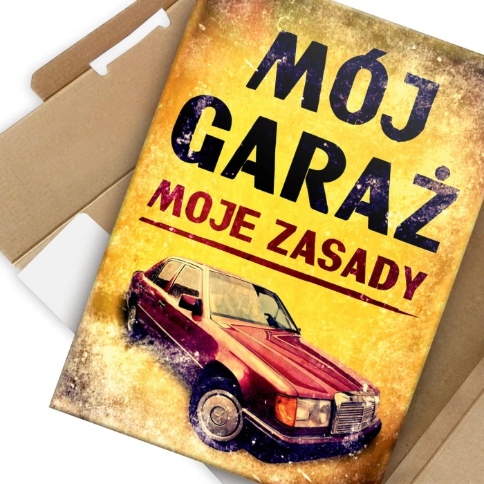Plakat metalowy Mój garaż, moje zasady Merc Prezent