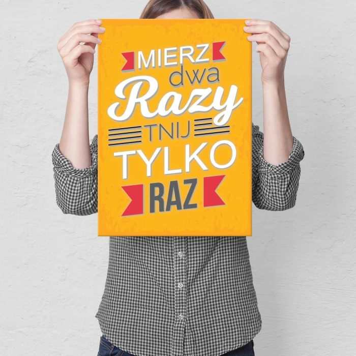 Plakat metalowy Mierz dwa razy Prezent