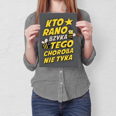 Plakat metalowy Kto rano bzyka Prezent