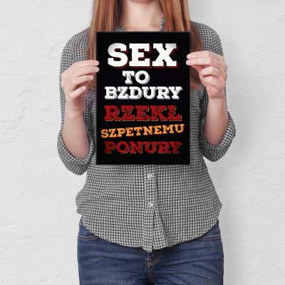 Plakat metalowy Sex to bzdury Prezent