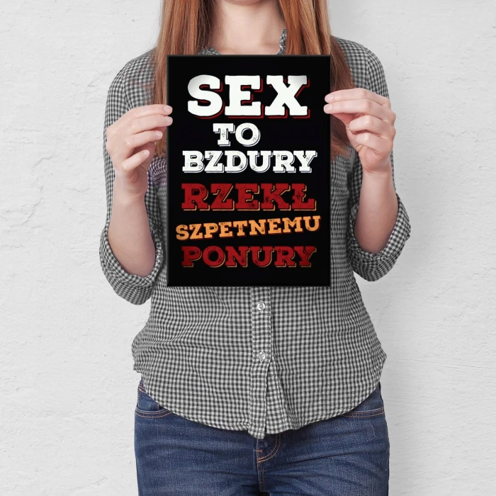 Plakat metalowy Sex to bzdury Prezent
