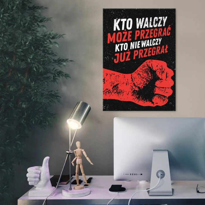 Plakat metalowy Kto nie walczy- przegrał Prezent