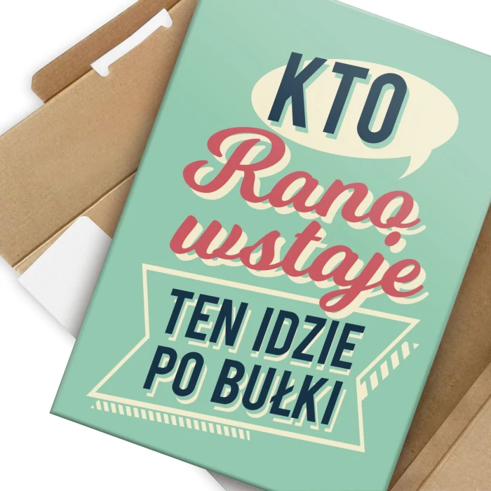 Plakat metalowy Kto rano wstaje Prezent