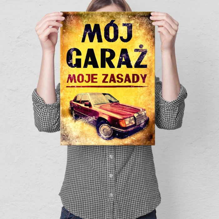 Plakat metalowy Mój garaż, moje zasady Merc Prezent