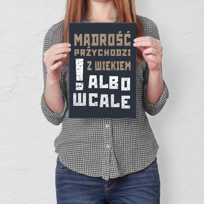 Plakat metalowy Mądrość z wiekiem Prezent